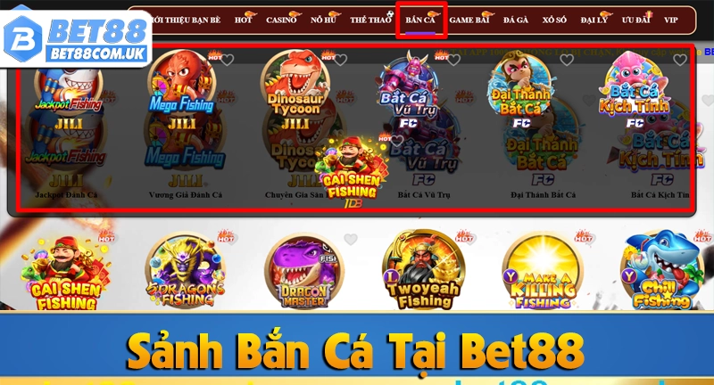 Top sảnh bắn cá tại nhà cái Bet88